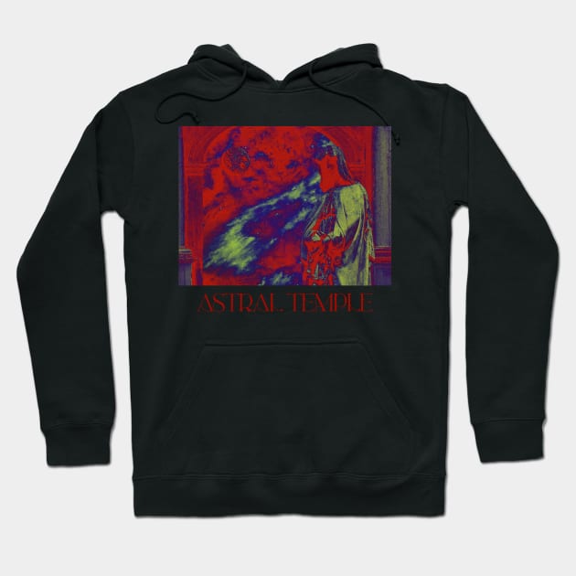 Astral Temple 3 (text version) Hoodie by RAdesigns